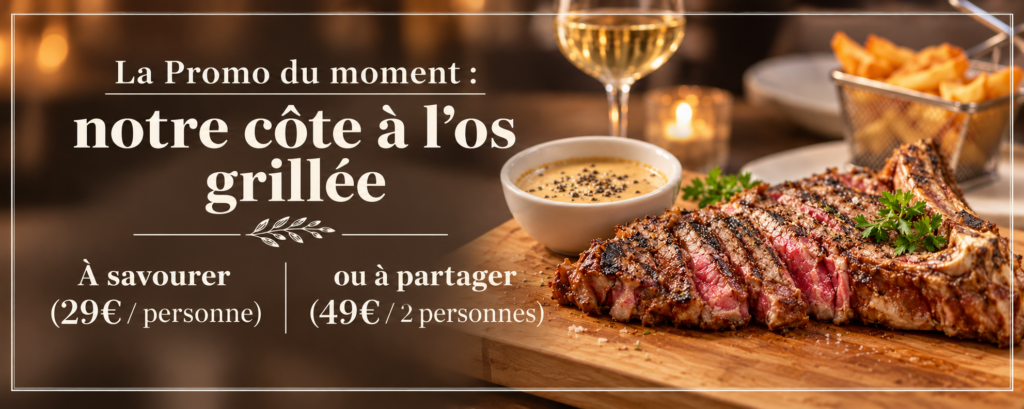 Promotion du mois la côte à l'os grillée